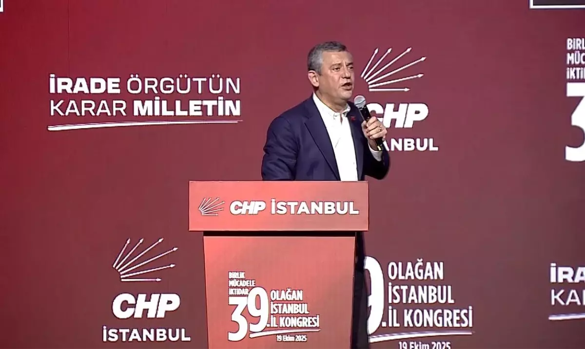 CHP İstanbul Kongresi: Özgür Özel’in Vurguları