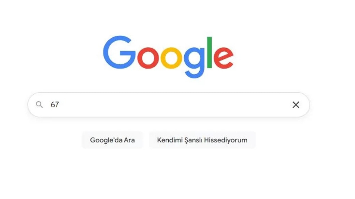 Google’a 67 yazınca bakın ne oluyor…