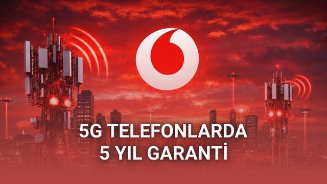 Vodafone, seçili 5G telefonlarda 5 yıl garanti sunacağını açıkladı (Türkiye’de peynir ekmek gibi satılan modeller dahil) – Webtekno – Güncel Teknoloji Haberleri ve Video İncelemeleri