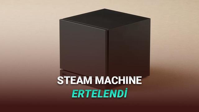 Yılın En Çok Beklenen Ürünlerinden Steam Machine Ertelendi! – Webtekno – Güncel Teknoloji Haberleri ve Video İncelemeleri