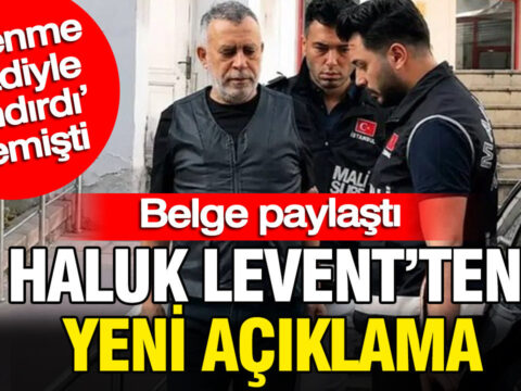 Haluk leventten yeni aciklama belge paylasti fj3wM35W